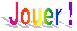 Jouer !